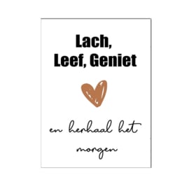 A4 poster " Lach Leef Geniet " cognac ( PER 2 STUKS )