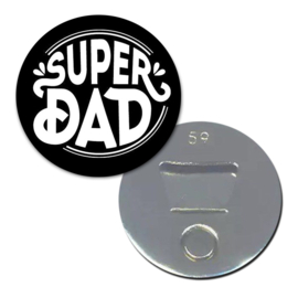 Opener/Magneet " Super DAD " zwart ( PER STUK )