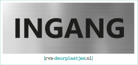 art.nr. 077-rvs bord - rvs naambord - rvs verwijsbord met tekst INGANG - 45 x 17,5 CM