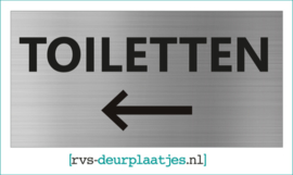 art.nr. 047-rvs wc deurplaatje- rvs wc deurbordje-rvs pictogrambordje-wc deurplaatjes-tekst TOILETTEN + PIJL LINKS 18x9 CM