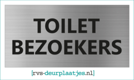 art.nr. 017-rvs wc deurplaatje- rvs wc deurbordje-rvs pictogrambordje-wc deurplaatjes-TEKST TOILET BEZOEKERS 18x9 CM