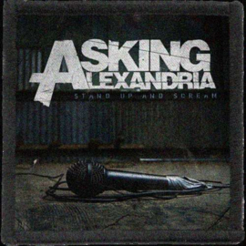 Asking Alexandria - Stand Up And Scream