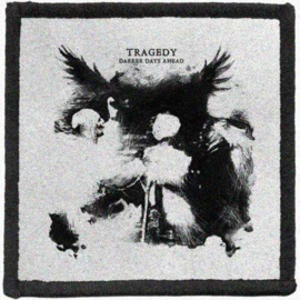 Tragedy - Darker Days Ahead