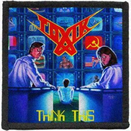 Toxik - Think This - printed patches