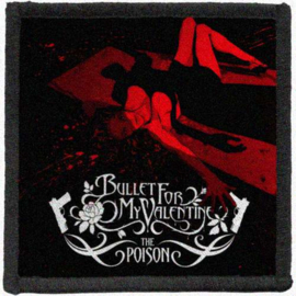 BULLET FOR MY VALENTINE-  Poison.