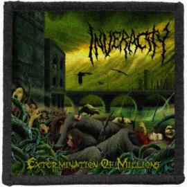 Inveracity - Extermination Of Millions - printed patches