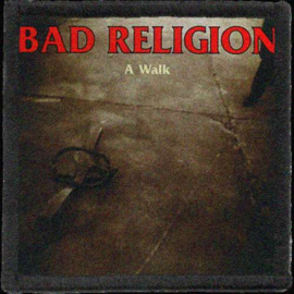 Bad Religion - A Walk