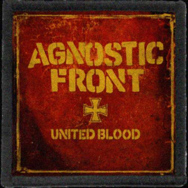 Agnostic Front - United Blood