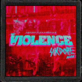 Asking Alexandria - The Violence (Sikdope Remix)