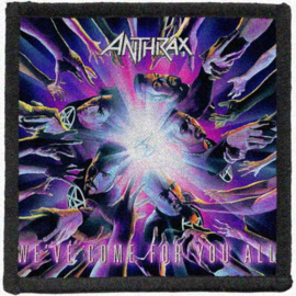 Anthrax - We've Come For You All
