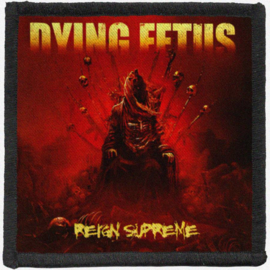 Dying Fetus - Reign Supreme