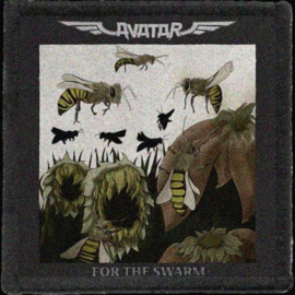 Avatar - For The Swarm