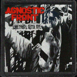 Agnostic Front - Something's Gotta Give