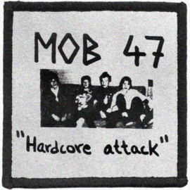 Mob 47 - Hardcore Attack