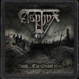 Asphyx - Death...The Brutal Way