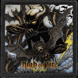 High On Fire - printed patches