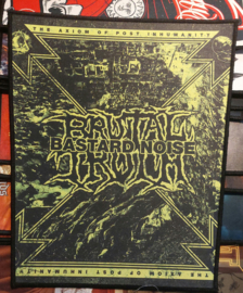 Brutal Truth - Bastard Noise - The Axiom