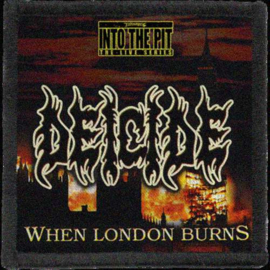 Deicide - When London Burns