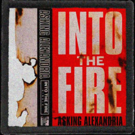 Asking Alexandria - Into The Fire