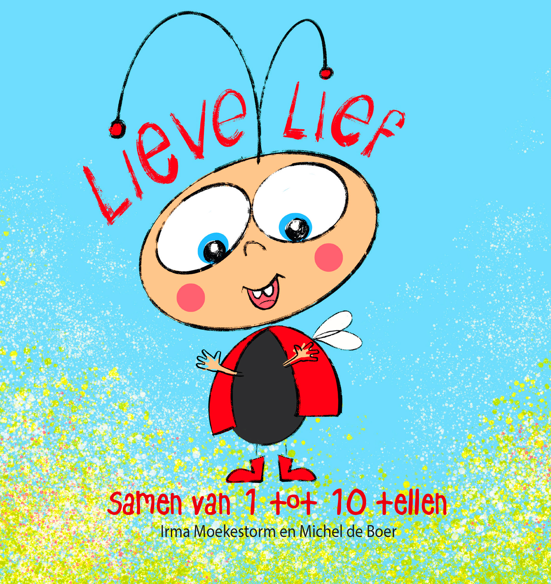 Lieve Lief - Samen van 1 tot 10 tellen