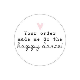 Sticker your order made me do the happy dance