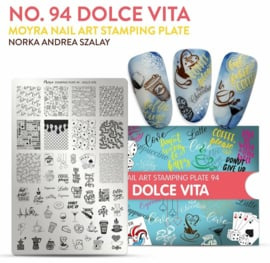 MOYRA Stamping plate  94 Dolce Vita