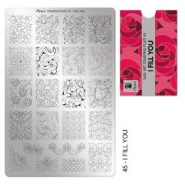 MOYRA Stamping plate  45 I Fill You