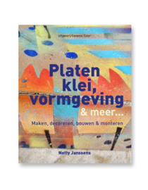 Platen Klei en vormgeving & meer... - Netty Janssens