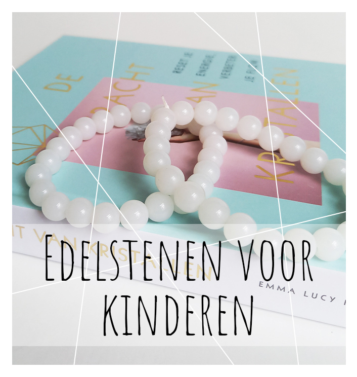 Edelstenen voor kinderen | Gems by Loes