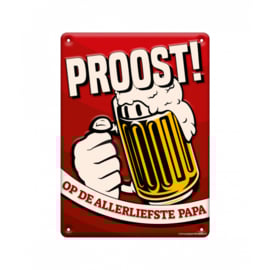 Proost op de allerliefste papa