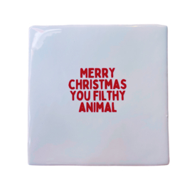 Merry Christmas you filthy animal
