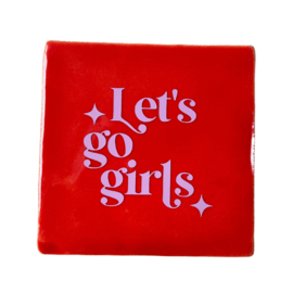 Let's go girls