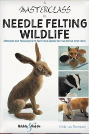A masterclass in needlefelting wildlife - Cindy-Lou Thompson