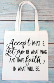 Totebag - Accept what is..