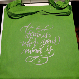 Totebag - Home is where you mom is
