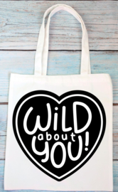 Totebag - Wild about you