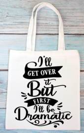 Totebag - I'll get over it ...