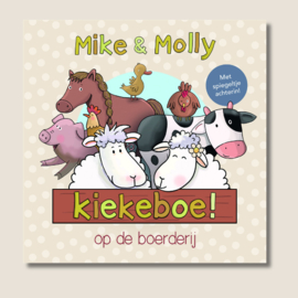 Mike en Molly - Kiekeboe op de boerderij