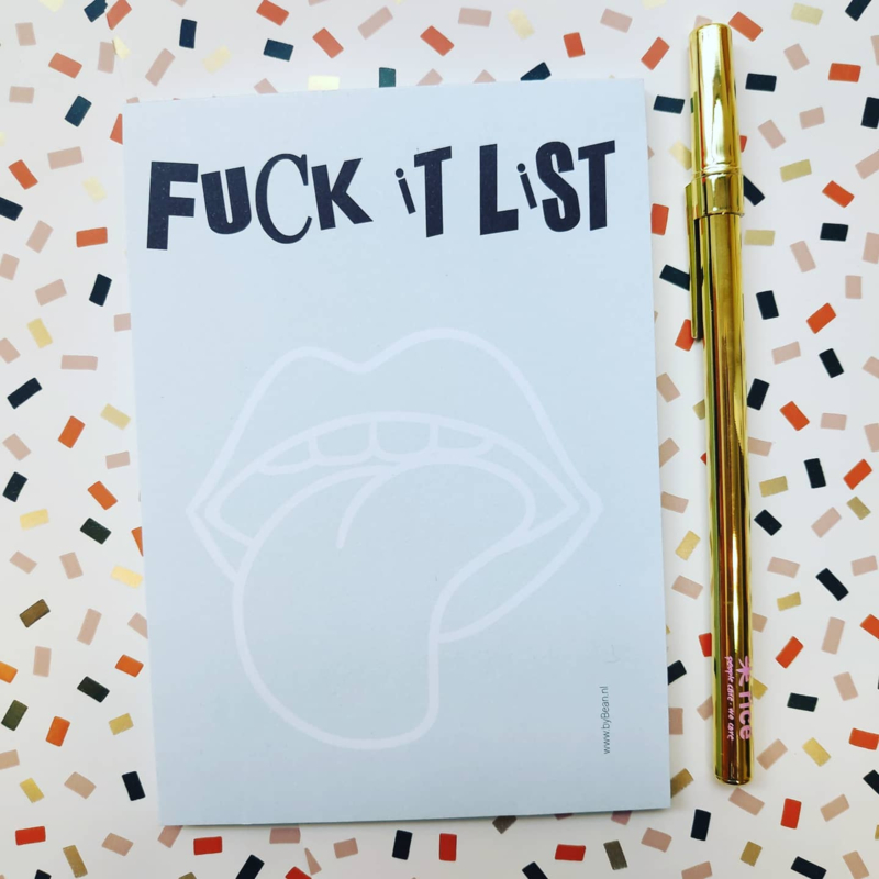 Fuck it list - Notitieblokje A6 | byBean