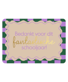 Enkele kaart | Bedankt voor dit fantastische schooljaar!