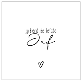 Tegeltje forex | Jij bent de liefste Juf | 2 kleuren