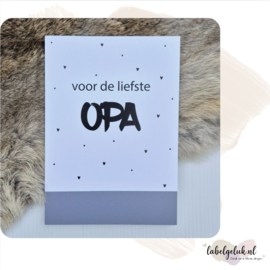Kaart A6 | voor de liefste Opa (per 5)