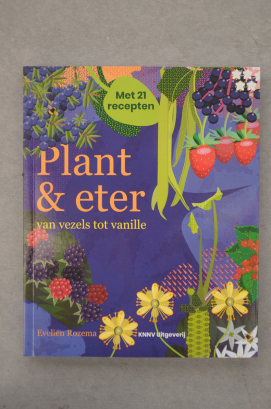 'Plant & Eter' door Evelien Rozema