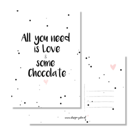 Kaart - All you need is love & some Chocolate