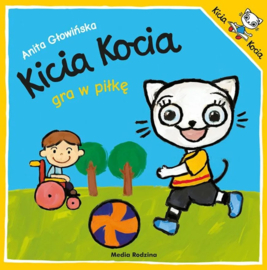 Kicia Kocia gra w piłkę. Książeczka