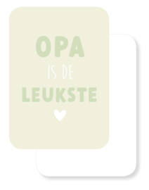 Mini kaartje | Opa is de leukste