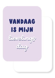 A6 kaart | Vandaag is mijn lievelingsdag