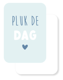 Mini kaartje | Pluk de dag