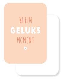 Mini kaartje | Klein geluksmoment