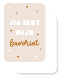 Mini kaartje | Jij bent mijn favoriet